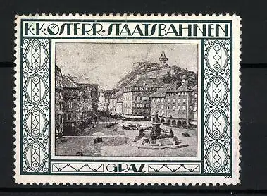 Reklamemarke Graz, K.K. Österr. Staatsbahnen, Stadtansicht mit Schlossberg