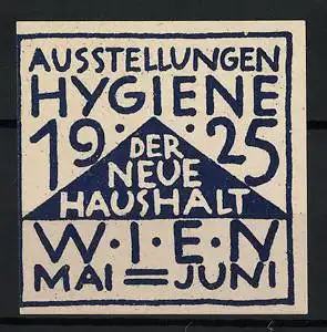 Reklamemarke Wien, Ausstellungen Hygiene 1925, Dreieck mit Schriftzug Der neue Haushalt