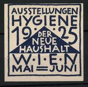 Reklamemarke Wien, Ausstellungen Hygiene 1925, Pyramide mit Text