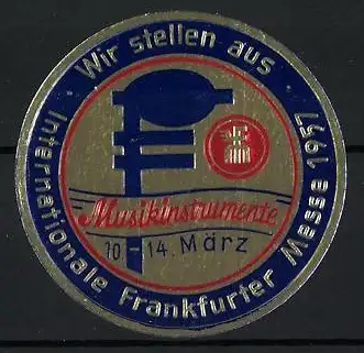 Reklamemarke Internationale Frankfurter Messe 1957, Musikinstrumente, F-Schlüssel und Datum 10.-14. März