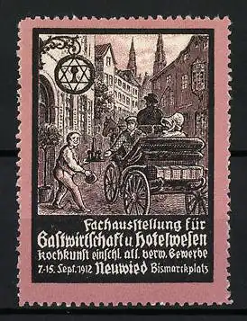 Reklamemarke Neuwied, Fachausstellung für Gastwirtschaft u. Hotelwesen 1912, historische Strassenansicht mit Pferdekutsch