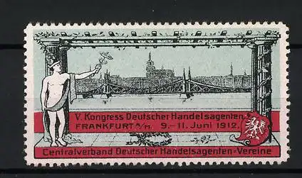 Reklamemarke Frankfurt, V. Kongress Deutscher Handelsagenten 1912, Stadtansicht und Brücke