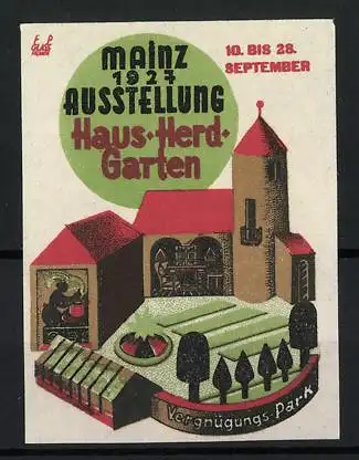 Reklamemarke Mainz, Ausstellung 1927, Haus-Herd-Garten, Vergnügungs-Park