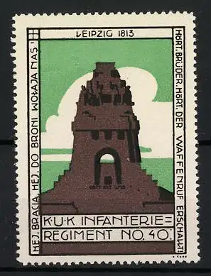 Reklamemarke Leipzig 1813, K.u.k. Infanterieregiment No. 40, Völkerschlachtdenkmal