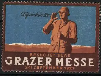 Reklamemarke Graz, Besuchet Eure Grazer Messe 1927, Alpenländler