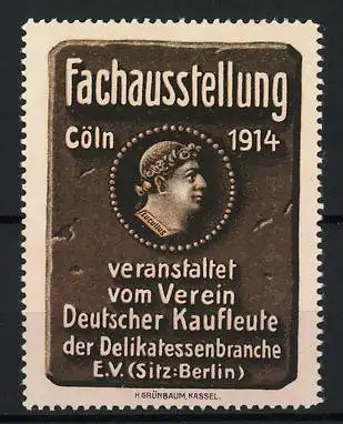 Reklamemarke Cöln, Fachausstellung 1914, römischer Kopfprofil