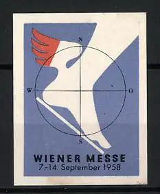 Reklamemarke Wien, Wiener Messe, 7-14. September 1958, geflügelter Fuss mit Windrose