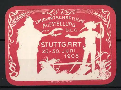 Reklamemarke Stuttgart, Landwirtschaftliche Ausstellung 1908, Bauern und Pflug