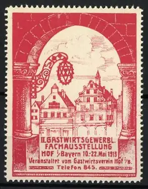 Reklamemarke Hof, II. Gastwirtschaftsgewerbl. Fachausstellung 1913, Stadtansicht und Torbogen