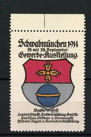 Reklamemarke Schwabmünchen 1914, Gewerbe-Ausstellung, Wappen mit Kreuz und Kugel