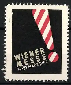 Reklamemarke Wien, Wiener Messe 1954, rot-weisses Ausrufezeichen