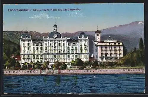 AK Stresa /Lago Maggiore, Grand Hotel des Iles Borromées