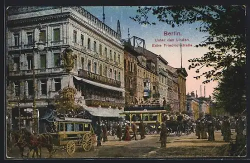 AK Berlin, Strasse unter den Linden Ecke Friedrichstrasse mit Cafe Victoria