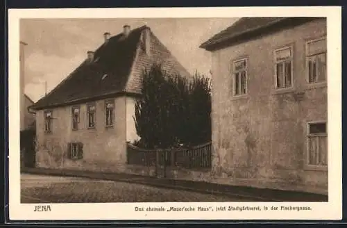 AK Jena, Das ehemals Mauer`sche Haus jetzt Stadtgärtnerei in der Fischergasse