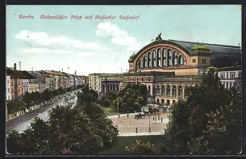 AK Berlin-Kreuzberg, Askanischer Platz mit Anhalter Bahnhof