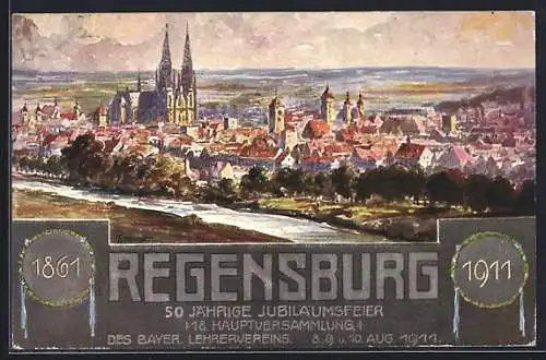 Künstler-AK Regensburg, Festpostkarte, 50 jährige Jubiläumsfeier des Bayer. Lehrervereins