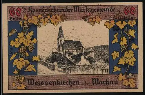 Notgeld Weissenkirchen in der Wachau 1920, 60 Heller, Kirche und Weinlaub-Motiv