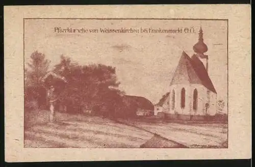 Notgeld Weissenkirchen 1920, 10 Heller, St. Margarita und Pfarrkirche von Weissenkirchen bei Frankenmarkt