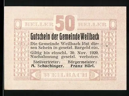 Notgeld Weilbach 1920, 50 Heller, Gutschein der Gemeinde mit Text zur Gültigkeit und Verwendung