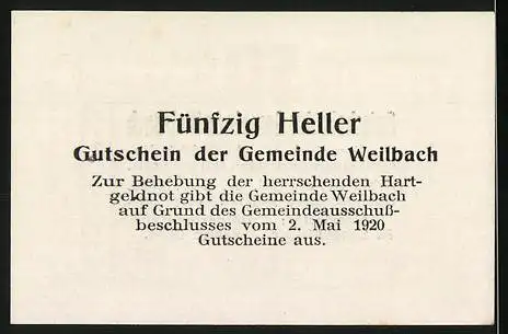 Notgeld Weilbach 1920, 50 Heller, Gutschein der Gemeinde mit Text zur Gültigkeit und Verwendung