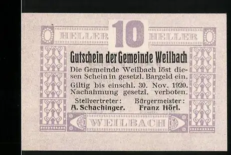 Notgeld Weilbach 1920, 10 Heller, Gutschein der Gemeinde mit Gültigkeitsdatum und Unterschriften