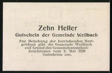 Notgeld Weilbach 1920, 10 Heller, Gutschein der Gemeinde mit Gültigkeitsdatum und Unterschriften