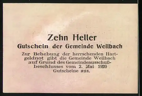 Notgeld Weilbach 1920, 10 Heller, Gutschein der Gemeinde mit Text über Gültigkeit und Ausgabe