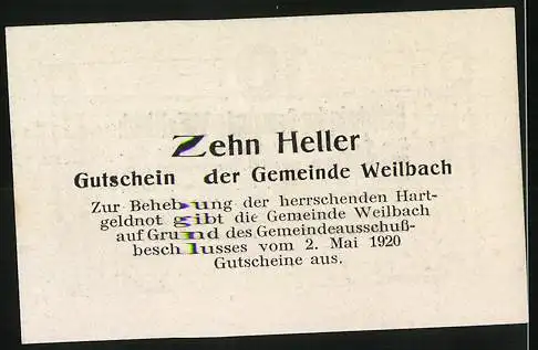 Notgeld Weilbach 1920, 10 Heller, Gutschein der Gemeinde mit Gültigkeitsdatum und Unterschriften