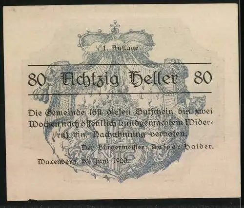 Notgeld Waxenberg 1920, 80 Heller, Brunnen vor Haus, Wappen und Text auf Rückseite