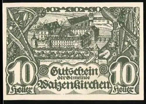 Notgeld Waizenkirchen 1920, 10 Heller, Burgansicht und Wappen der Gemeinde