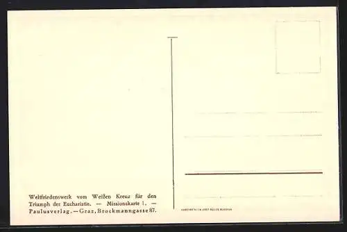 AK Weltfriedensbund vom Weissen Kreuz für den Triumph der Eucharistie, Missionskarte
