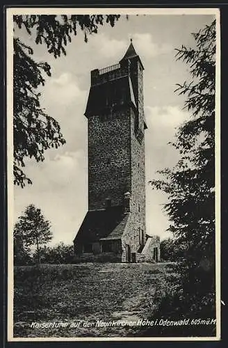 AK Neunkirchen, Kaiserturm auf der Neunkircher Höhe im Odenwald