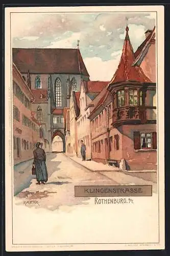 Künstler-AK K. Mutter: Rothenburg, Klingenstrasse