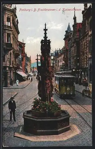 AK Freiburg i. B., Fischbrunnen in der Kaiserstrasse und Strassenbahn