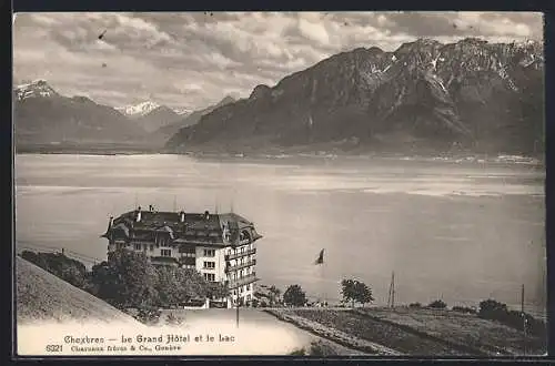 AK Chexbres, Le Grand Hôtel et le Lac