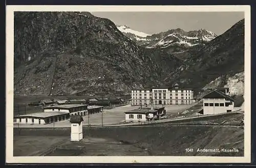 AK Andermatt, Kaserne