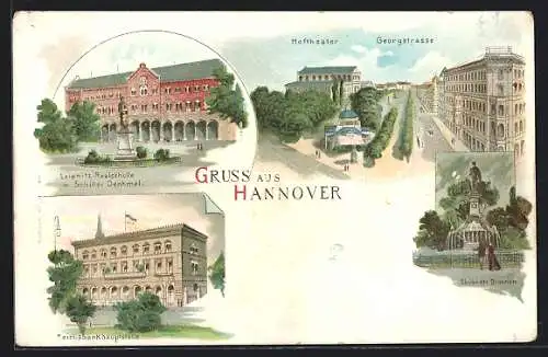 Lithographie Hannover, Leipnitz Realschule m. Schiller-Denkmal, Reichsbankhauptstelle, Georgstrasse, Hoftheater