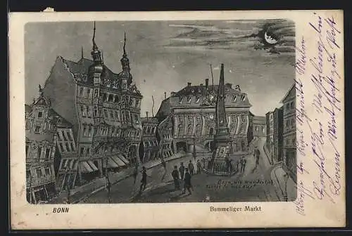 Wirtshaus-AK Bonn, Bummeliger Markt bei Mondschein aus der Sicht eines Betrunkenen