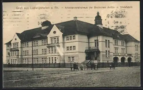 AK Ludwigshafen a. Rh., Arbeitervereinshaus der Badischen Anilin- und Sodafabrik