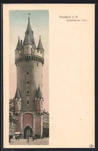 AK Frankfurt a. M., Eschenheimer Turm