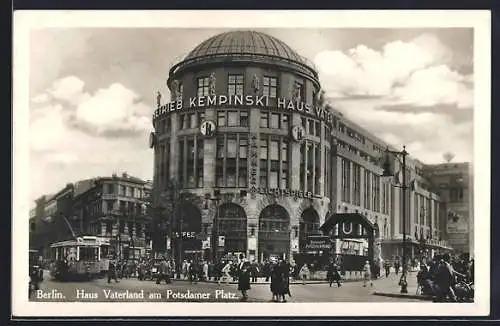 AK Berlin, Haus Vaterland am Potsdamer Platz, Strassenbahn