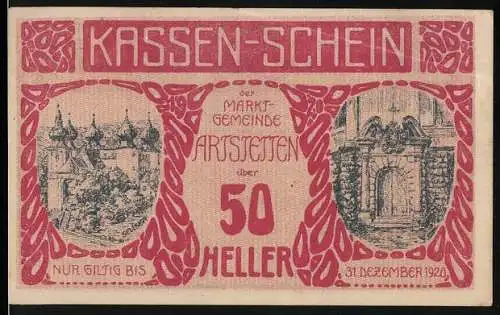 Notgeld Artstetten 1920, 50 Heller, Burgtor und Schlossansicht, gültig bis 31. Dezember 1920