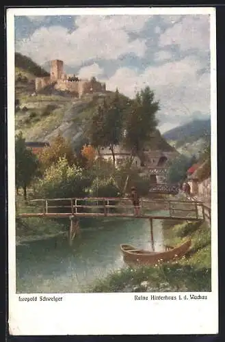 Künstler-AK Leopold Schweiger: Ruine Hinterhaus in der Wachau, Burg