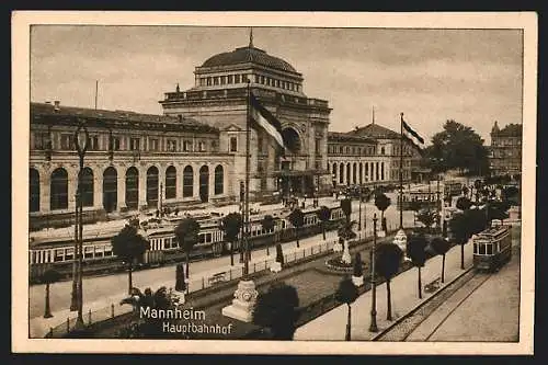 AK Mannheim, Haupt-Bahnhof, Strassenbahn, Fahnen, Anlagen