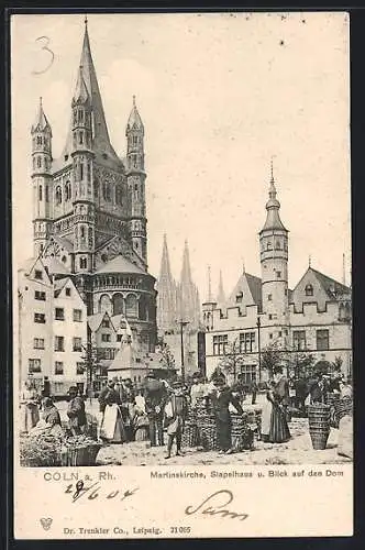 AK Köln a. Rh., Martinskirche, Stapelhaus und Blick auf den Dom