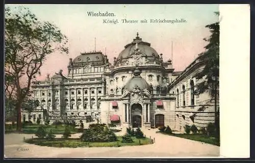 AK Wiesbaden, Königliches Theater mit Erfrischungshalle