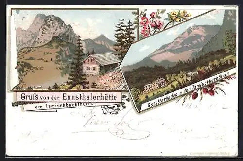 Lithographie Ennsthalerhütte am Tamischbachturm, Gsatterboden u. Tamischbachturm