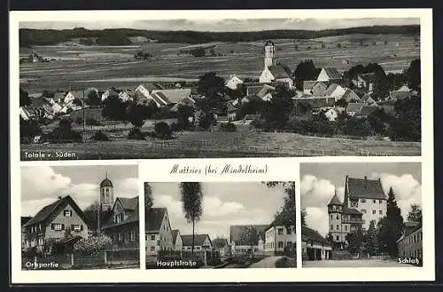 AK Mattsies, Totalansicht von Süden, Hauptstrasse, Schloss