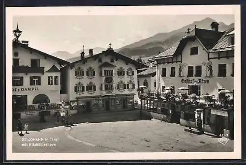 AK St. Johann, Gasthof zum Bären und Gasthof z. Dampel mit Kitzbühlerhorn