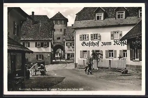 AK Neubulach /Schwarzwald, Calwer Tor und Gasthof zum Rössl, Ortspartie